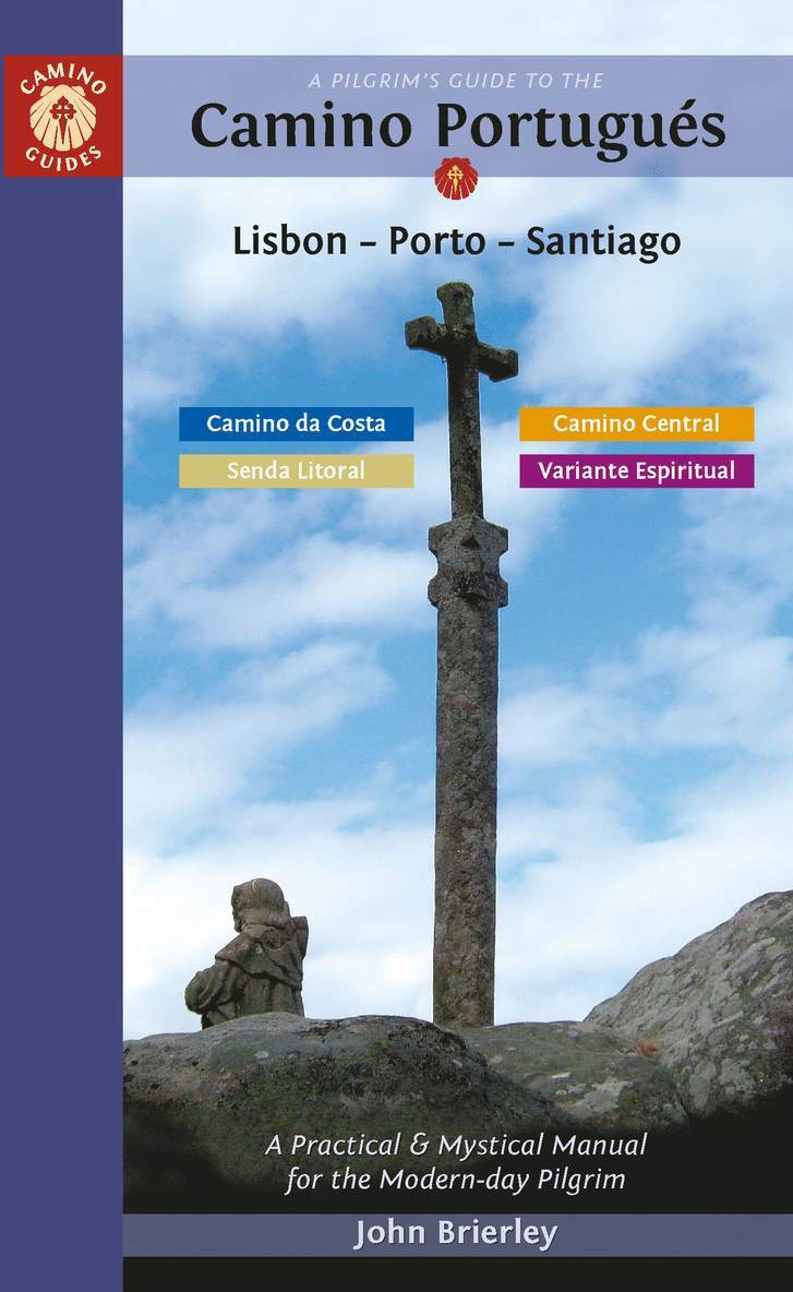 Pilgrim's Guide to the Camino PortuguéS