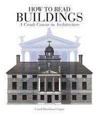 bokomslag How to Read Buildings: a crash course in architecture