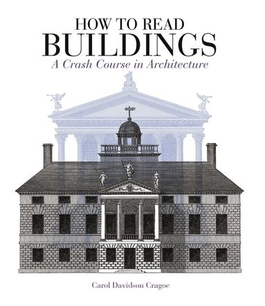 Carol Davidson Cragoe - How to Read Buildings, Häftad