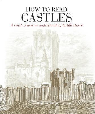 bokomslag How to Read Castles