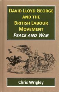 bokomslag David Lloyd George British Labour Movement