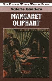 bokomslag Margaret Oliphant