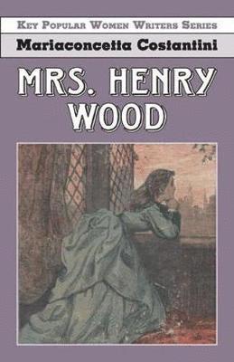 bokomslag Mrs Henry Wood