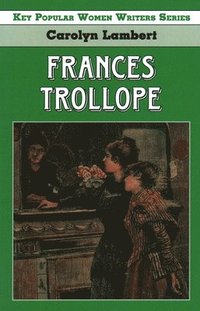 bokomslag Frances Trollope