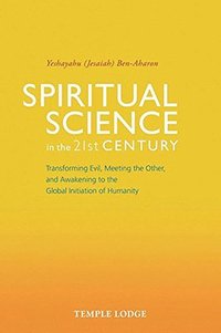 bokomslag Spiritual Science in the 21st Century