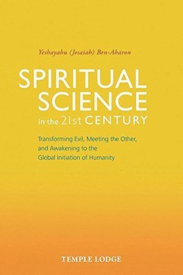 bokomslag Spiritual Science in the 21st Century