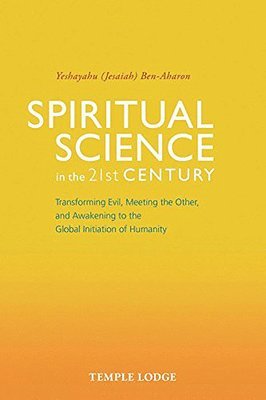 Spiritual Science in the 21st Century 1