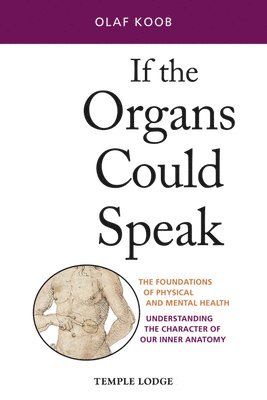 If the Organs Could Speak 1