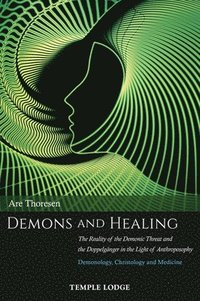 bokomslag Demons and Healing