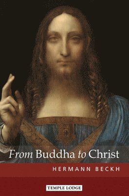 From Buddha to Christ
