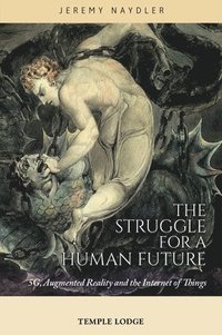 bokomslag The Struggle for a Human Future