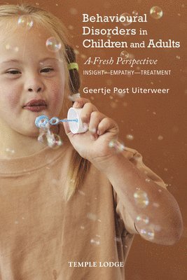 Geertje Post Uiterweer - Behavioural Disorders in Children and Adults, Häftad