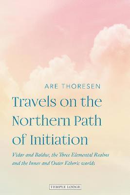 Travels on the Northern Path of Initiation 1