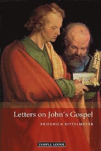 bokomslag Letters on John's Gospel