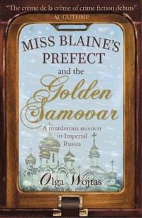 bokomslag Miss Blaine's Prefect & Golden Samovar