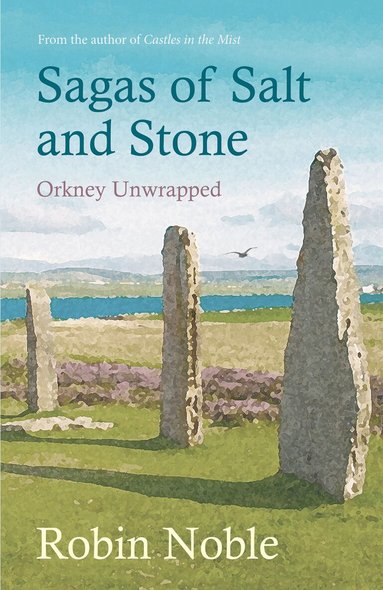 Robin Noble - Sagas of Salt and Stone, Häftad