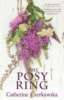 Catherine Czerkawska - Posy Ring, Häftad