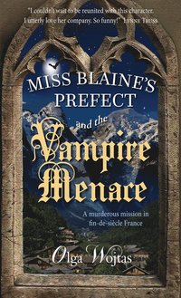bokomslag Miss Blaine's Prefect and the Vampire Menace