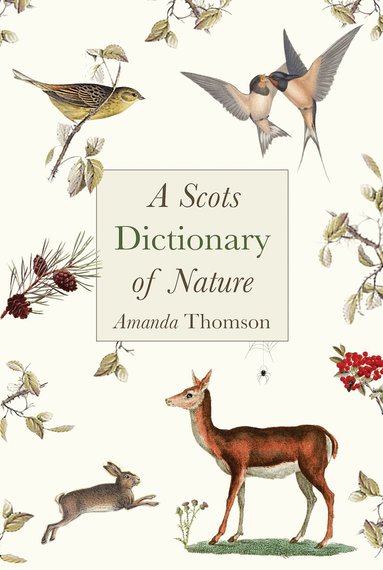 Amanda Thomson - Scots Dictionary of Nature, Häftad