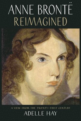 Anne Bronte Reimagined 1