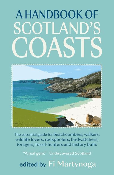 Fi Martynoga, Fi Martynoga - Handbook of Scotland's Coasts, Häftad