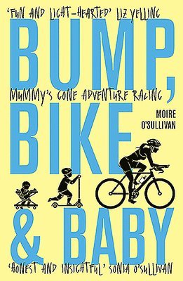 bokomslag Bump, Bike & Baby
