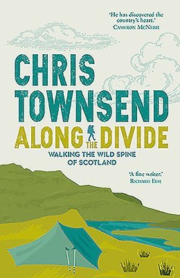 Chris Townsend - Along the Divide, Häftad