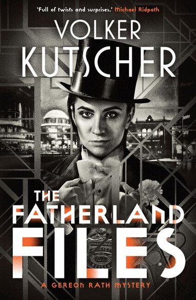 Volker Kutscher - Fatherland Files, Häftad