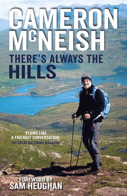 Cameron McNeish, Cameron Mcneish - There's Always the Hills, Häftad