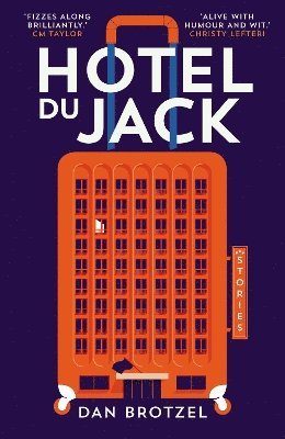Dan Brotzel - Hotel du Jack, Häftad