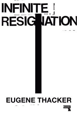 Infinite Resignation 1