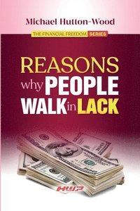 bokomslag Reasons Why People Walk in Lack