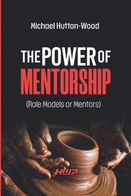 bokomslag The Power of Mentorship