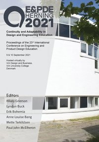 bokomslag Proceedings of the 23rd International Conference on Engineering and Product Design Education (E&PDE21)
