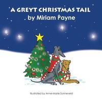 bokomslag A Greyt Christmas Tail