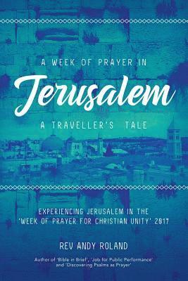 Week of Prayer in Jerusalem