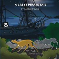 bokomslag A Greyt Pirate Tail
