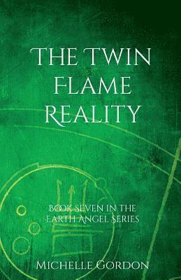Michelle Gordon, Elizabeth Lockwood - Twin Flame Reality, Häftad