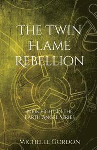 bokomslag The Twin Flame Rebellion