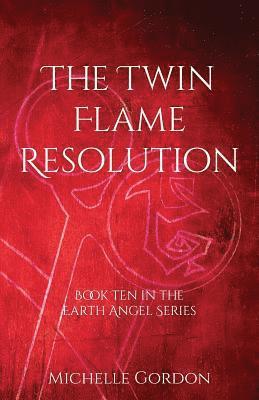 The Twin Flame Resolution 1