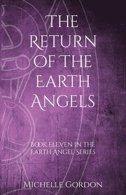 The Return of the Earth Angels 1