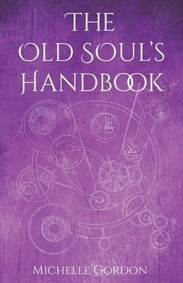 The Old Soul's Handbook 1