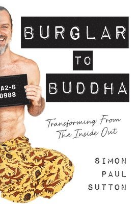 bokomslag Burglar to Buddha