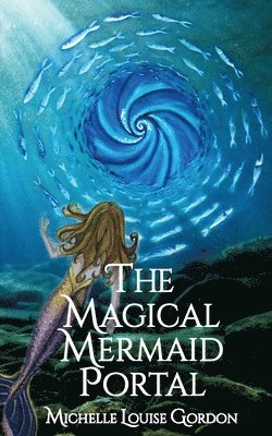 bokomslag The Magical Mermaid Portal