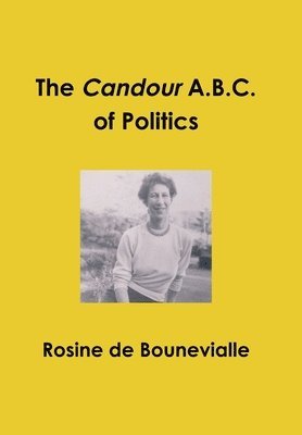 Rosine de Bounevialle, Rosine De Bounevialle, Rob Black - Candour A.B.C. of Politics, Inbunden