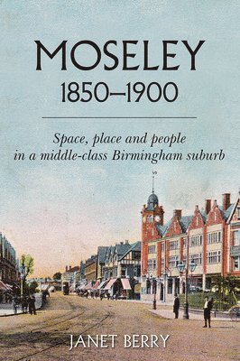 bokomslag Moseley 1850-1900