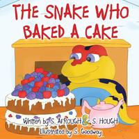 bokomslag The Snake Who Baked a Cake