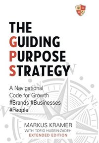 bokomslag Guiding Purpose Strategy