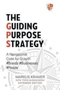 bokomslag Guiding Purpose Strategy