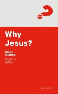 bokomslag Why Jesus? Expanded Edition